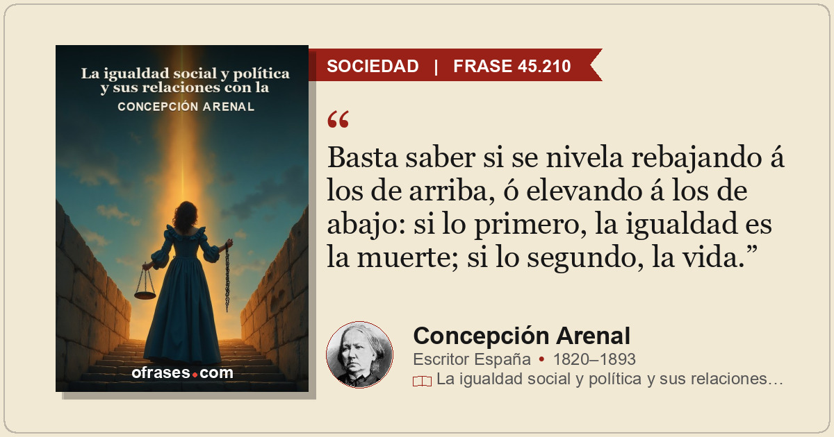Basta saber si se nivela rebajando á los de arriba, ó elevando á los de abajo: s...