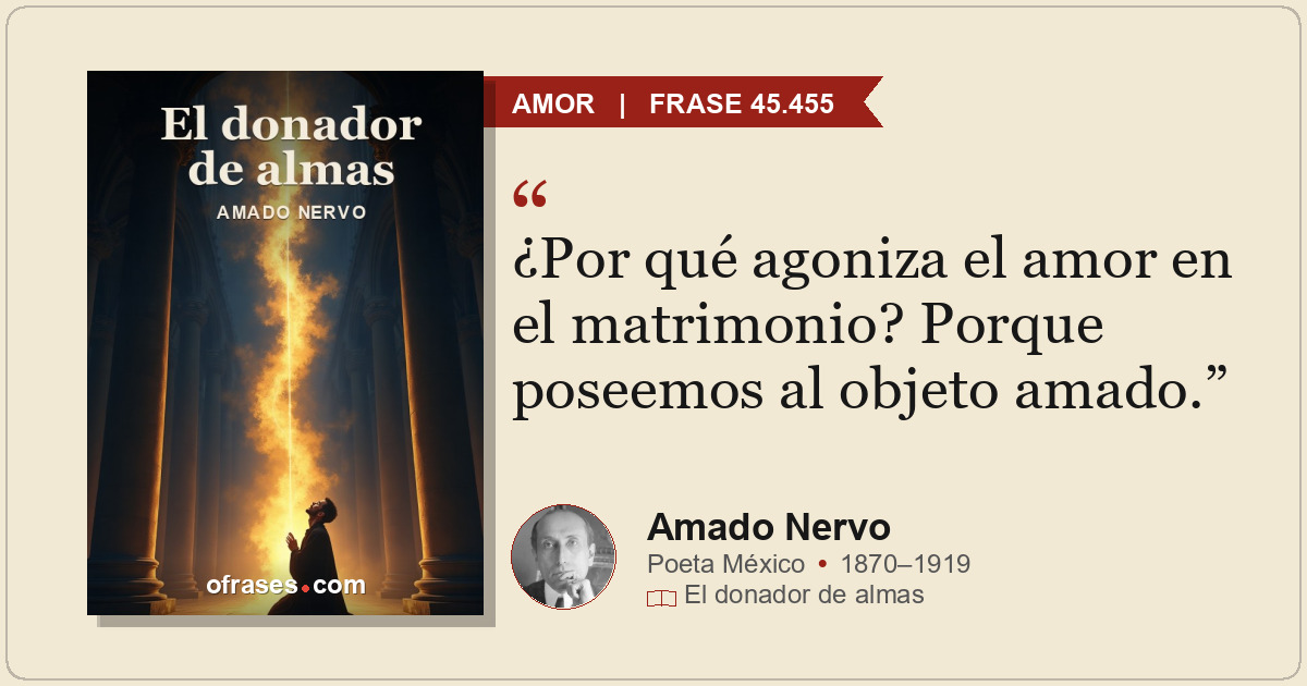 ¿Por qué agoniza el amor en el matrimonio? Porque poseemos al objeto amado.