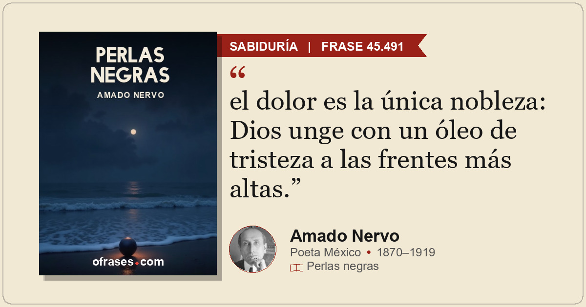 el dolor es la única nobleza: Dios unge con un óleo de tristeza a las frentes má...
