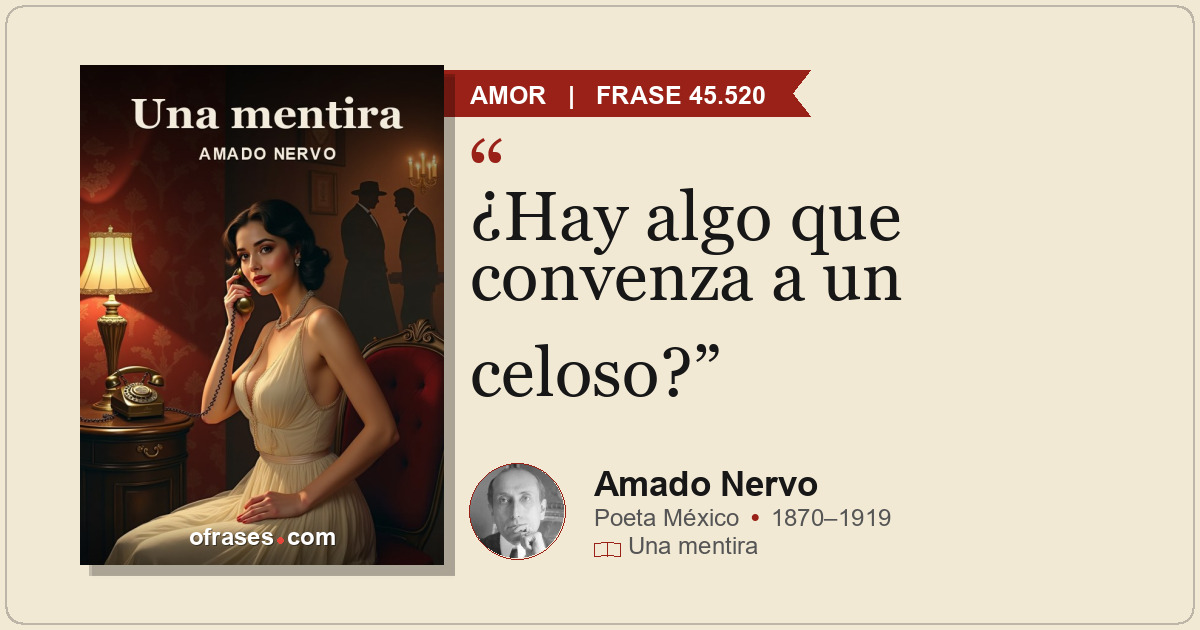 ¿Hay algo que convenza a un celoso?