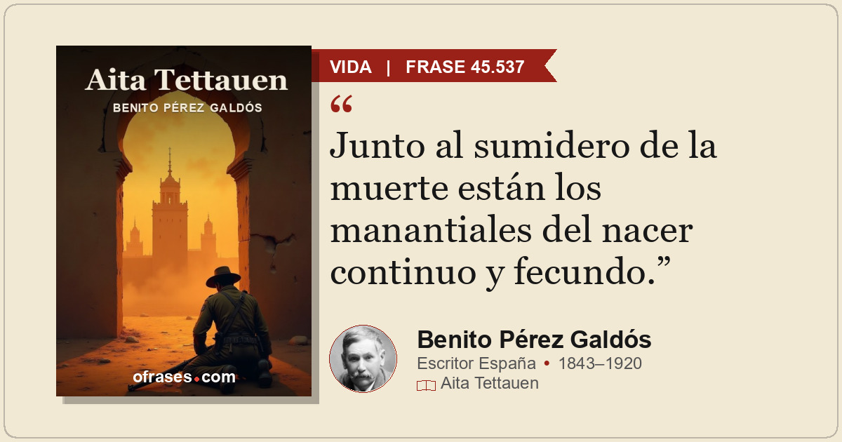 Junto al sumidero de la muerte están los manantiales del nacer continuo y fecund...