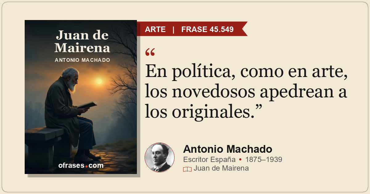 En política, como en arte, los novedosos apedrean a los originales.