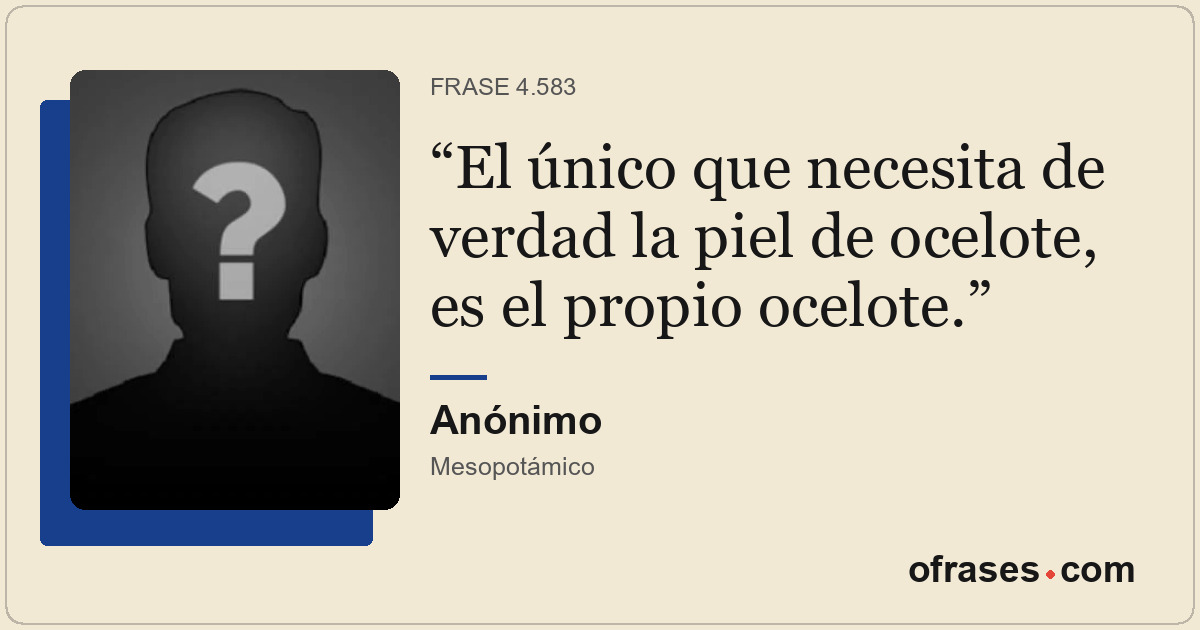 El único que necesita de verdad la piel de ocelote, es el propio ocelote.