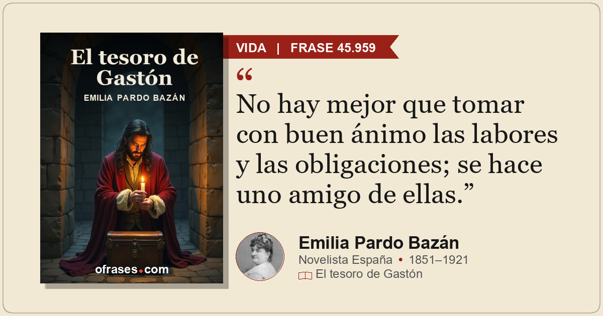 No hay mejor que tomar con buen ánimo las labores y las obligaciones; se hace un...