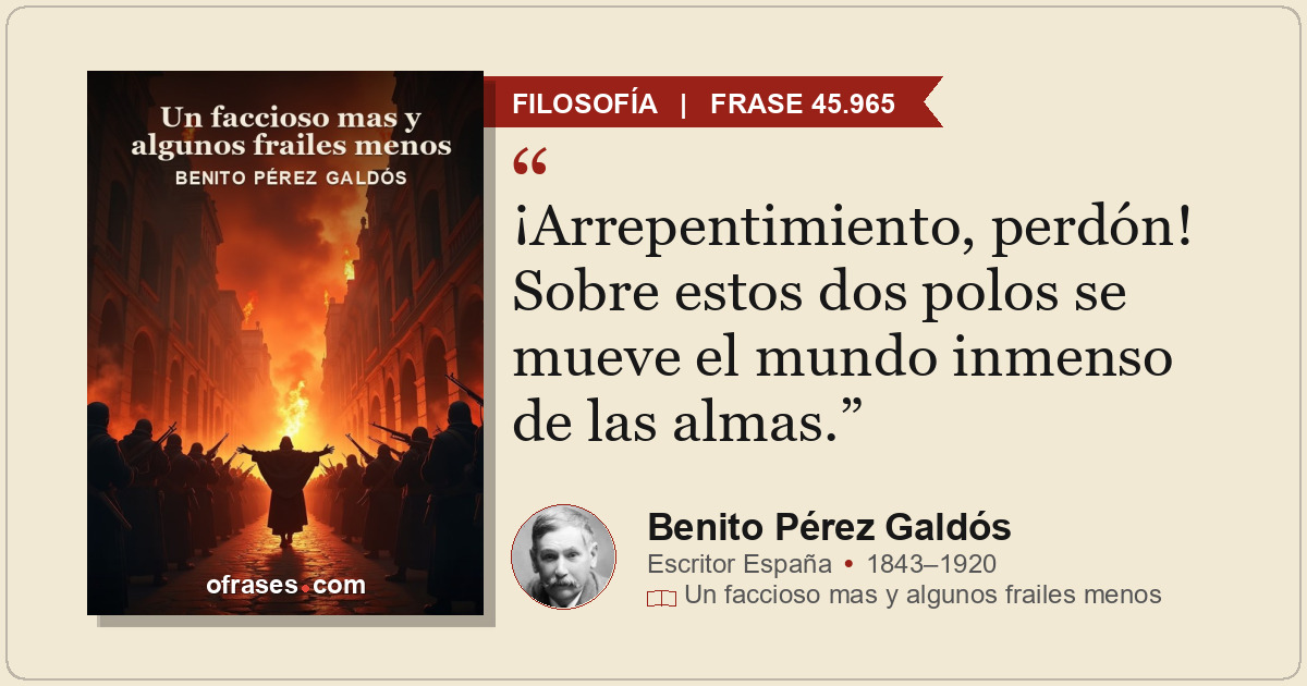 ¡Arrepentimiento, perdón! Sobre estos dos polos se mueve el mundo inmenso de las...