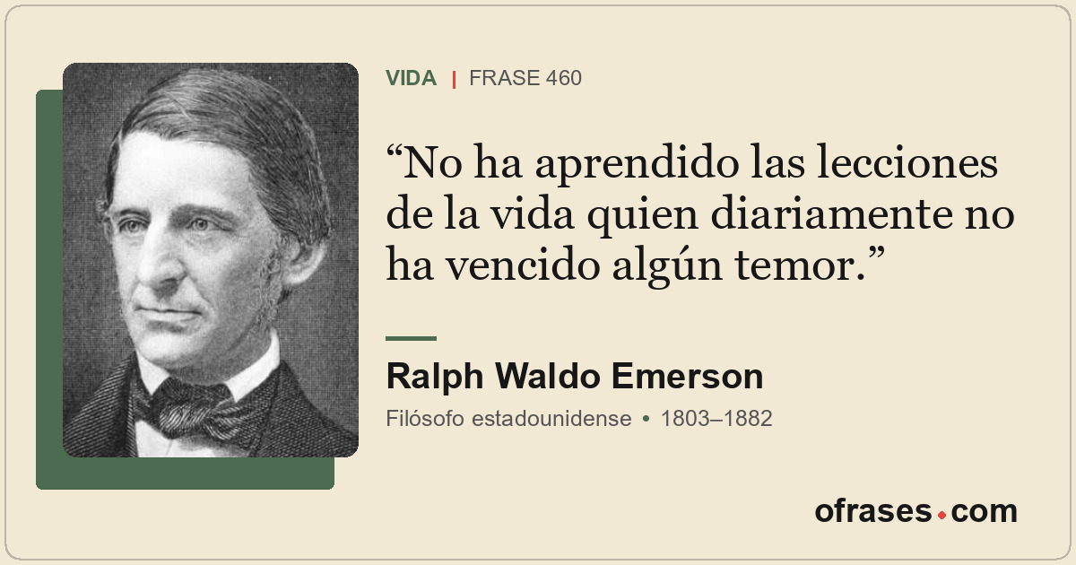 No ha aprendido las lecciones de la vida quien diariamente no ha vencido algún t...