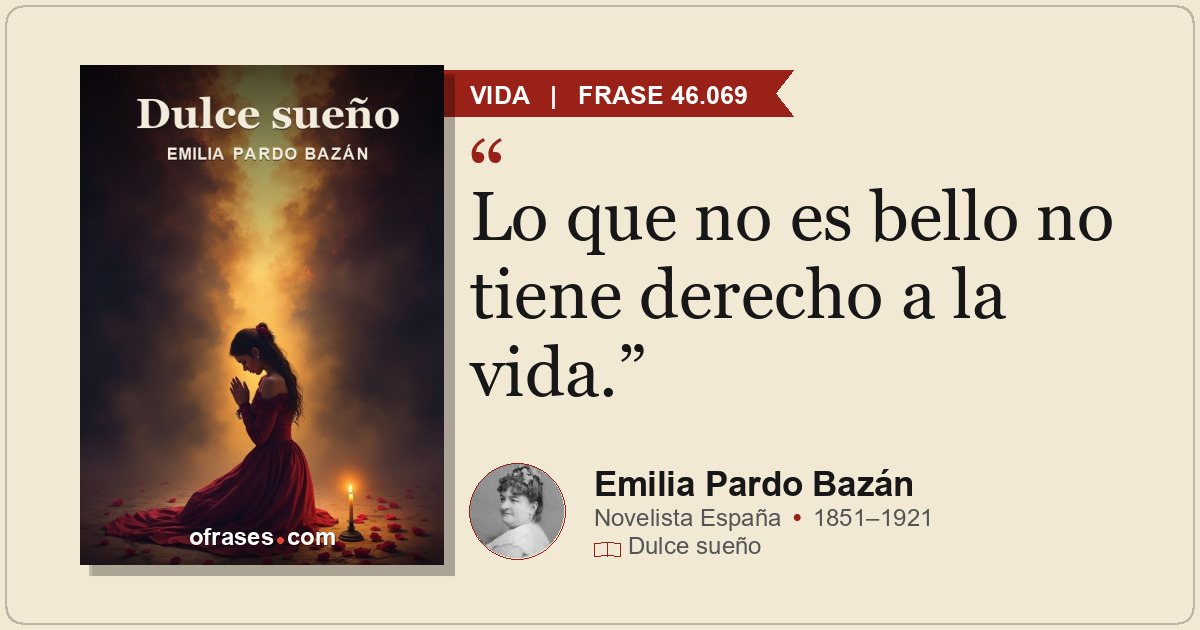 Lo que no es bello no tiene derecho a la vida.