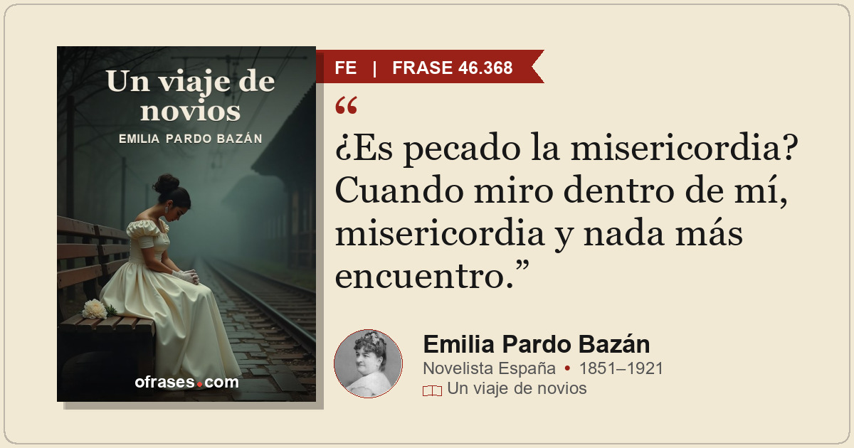 ¿Es pecado la misericordia? Cuando miro dentro de mí, misericordia y nada más en...