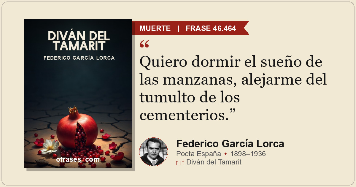 Quiero dormir el sueño de las manzanas, alejarme del tumulto de los cementerios.