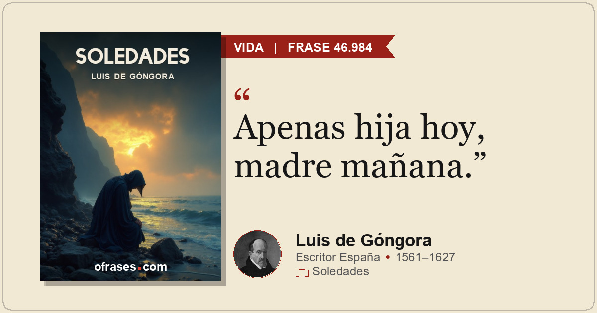 Apenas hija hoy, madre mañana.