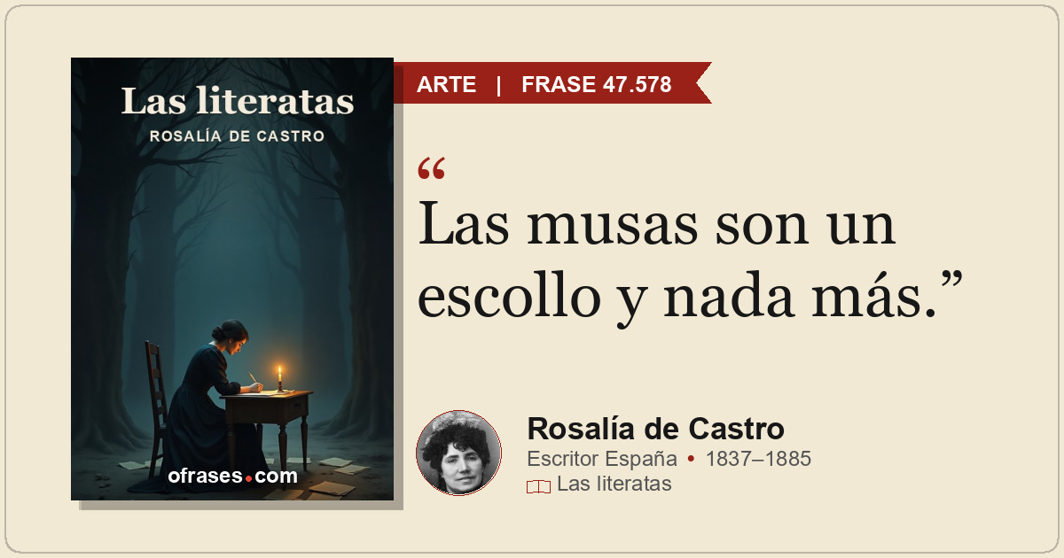 Las musas son un escollo y nada más.