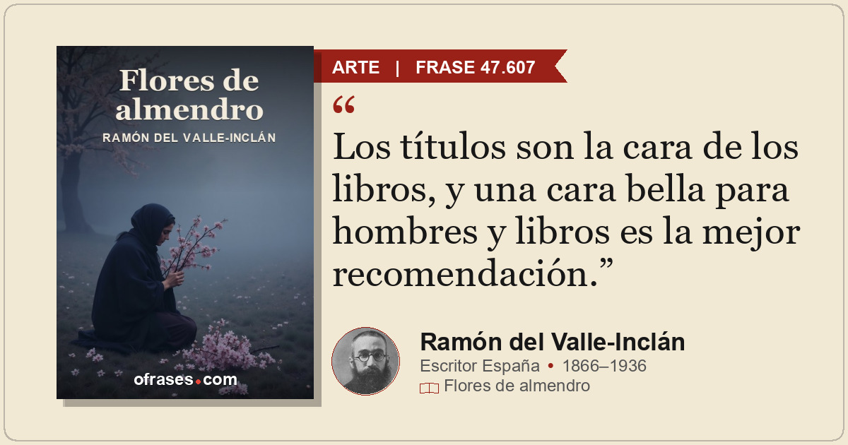 Los títulos son la cara de los libros, y una cara bella para hombres y libros es...