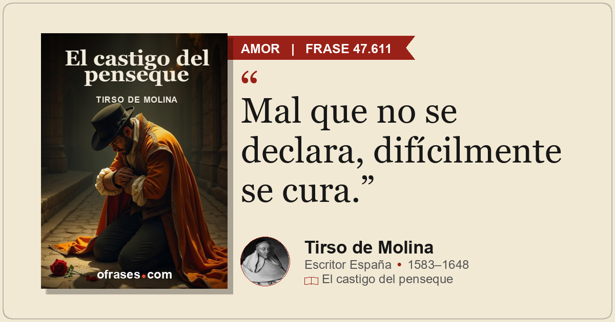 Mal que no se declara, difícilmente se cura.