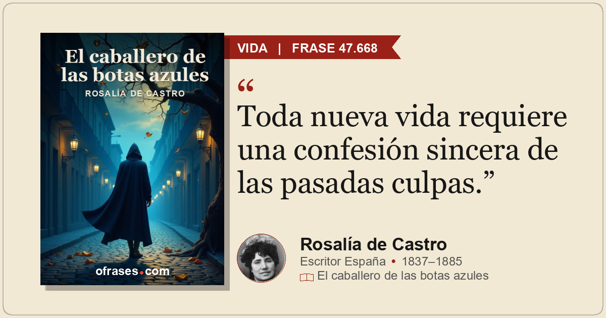 Toda nueva vida requiere una confesión sincera de las pasadas culpas.