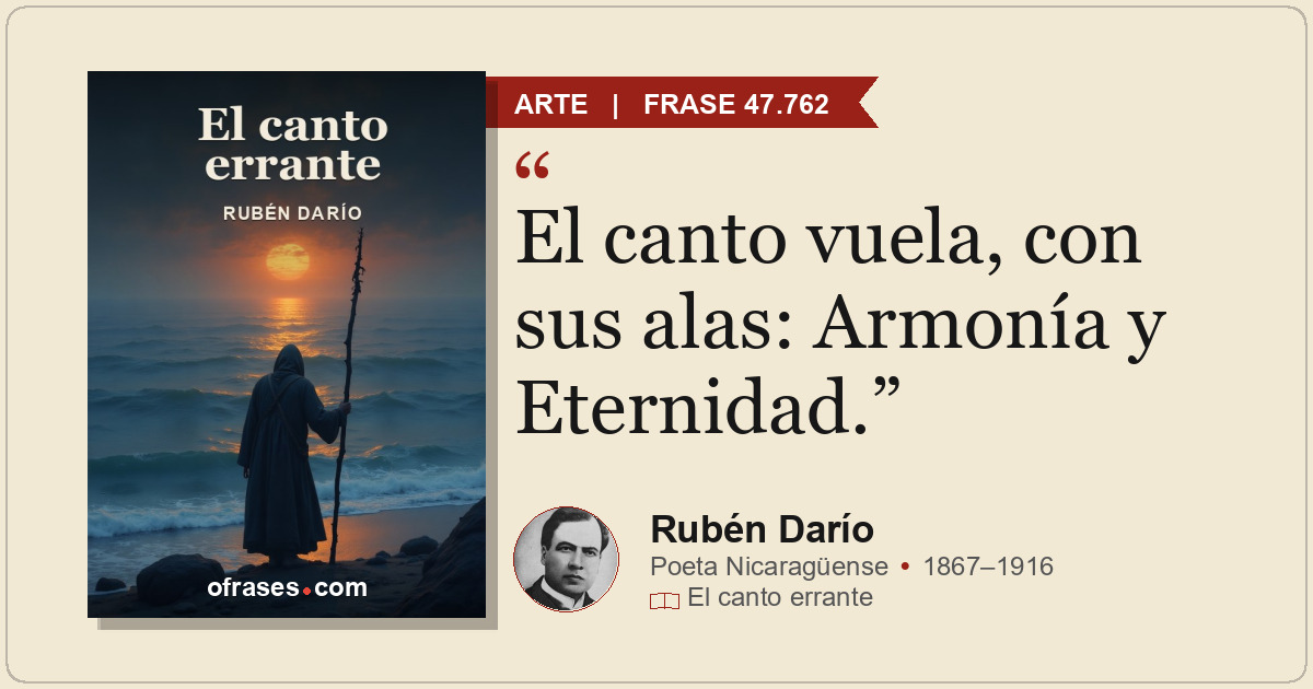 El canto vuela, con sus alas: Armonía y Eternidad.