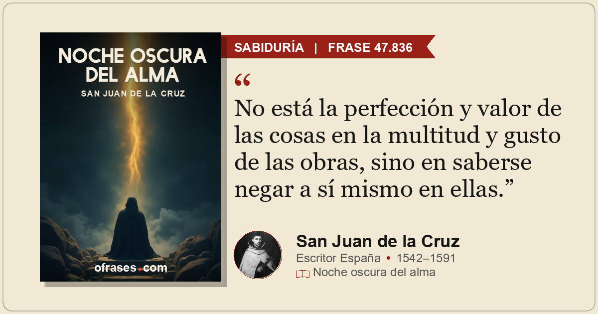 No está la perfección y valor de las cosas en la multitud y gusto de las obras,...
