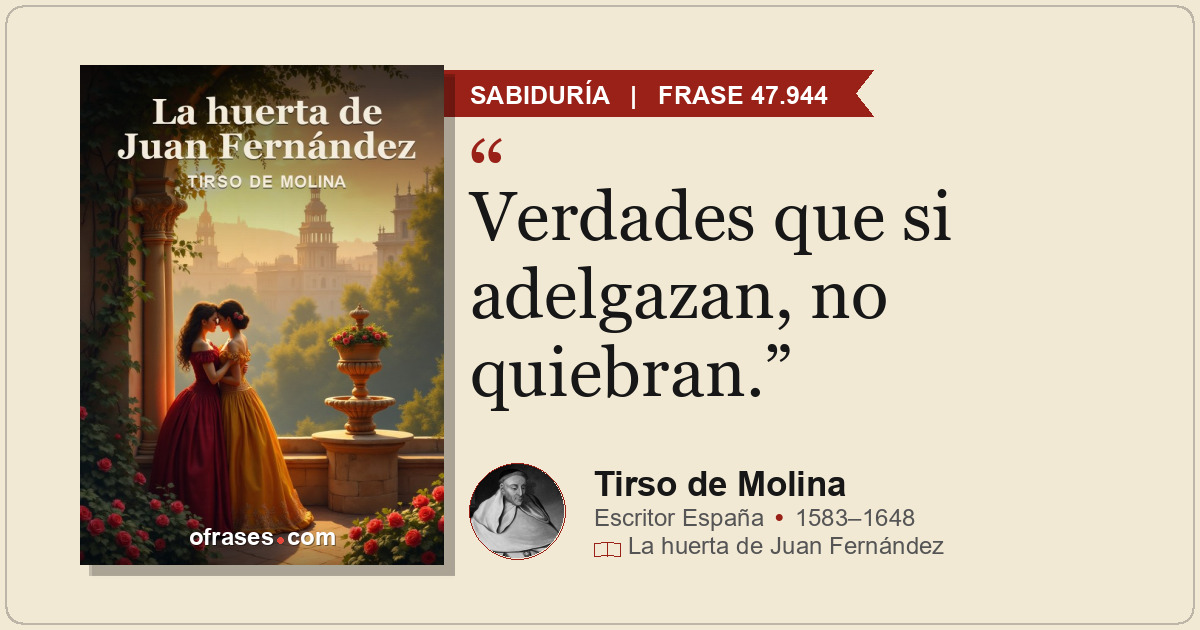 Verdades que si adelgazan, no quiebran.