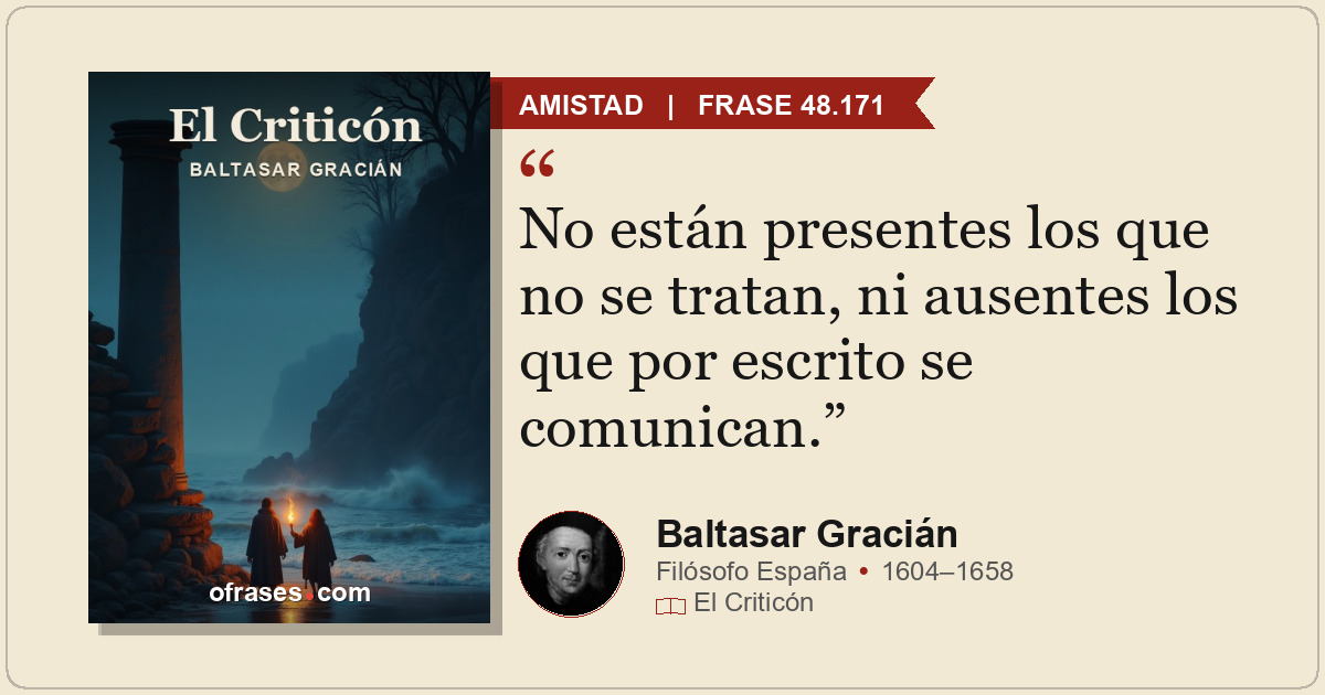 No están presentes los que no se tratan, ni ausentes los que por escrito se comu...