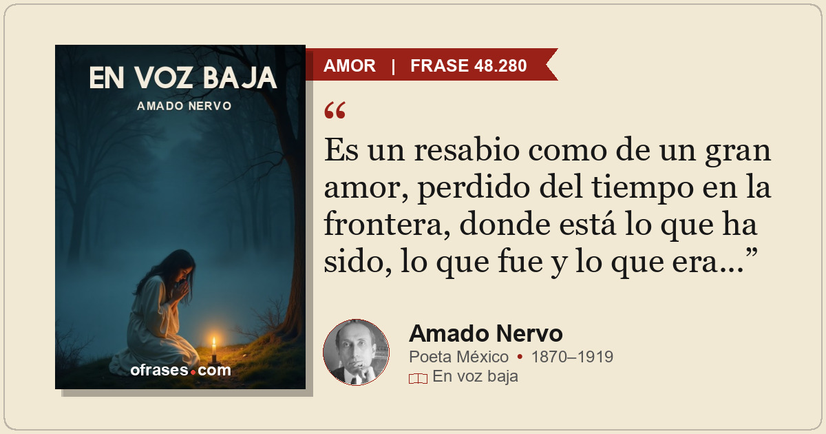 Es un resabio como de un gran amor, perdido del tiempo en la frontera, donde est...