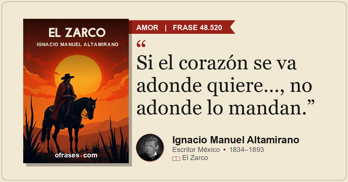 Si el corazón se va adonde quiere…, no adonde lo mandan.