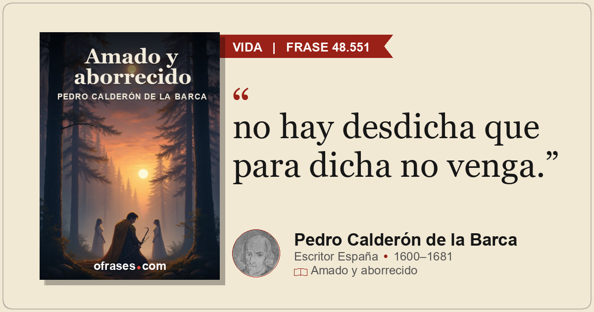 no hay desdicha que para dicha no venga.