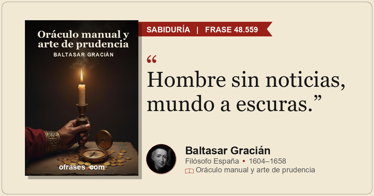 Hombre sin noticias, mundo a escuras.