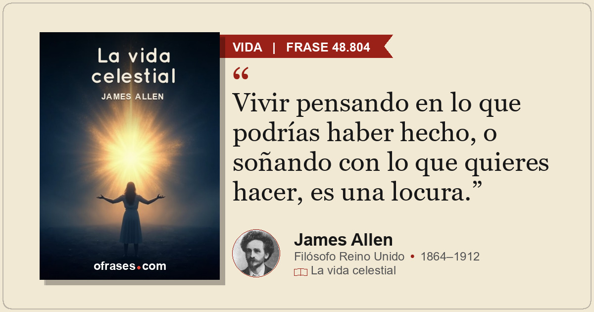 Vivir pensando en lo que podrías haber hecho, o soñando con lo que quieres hacer...