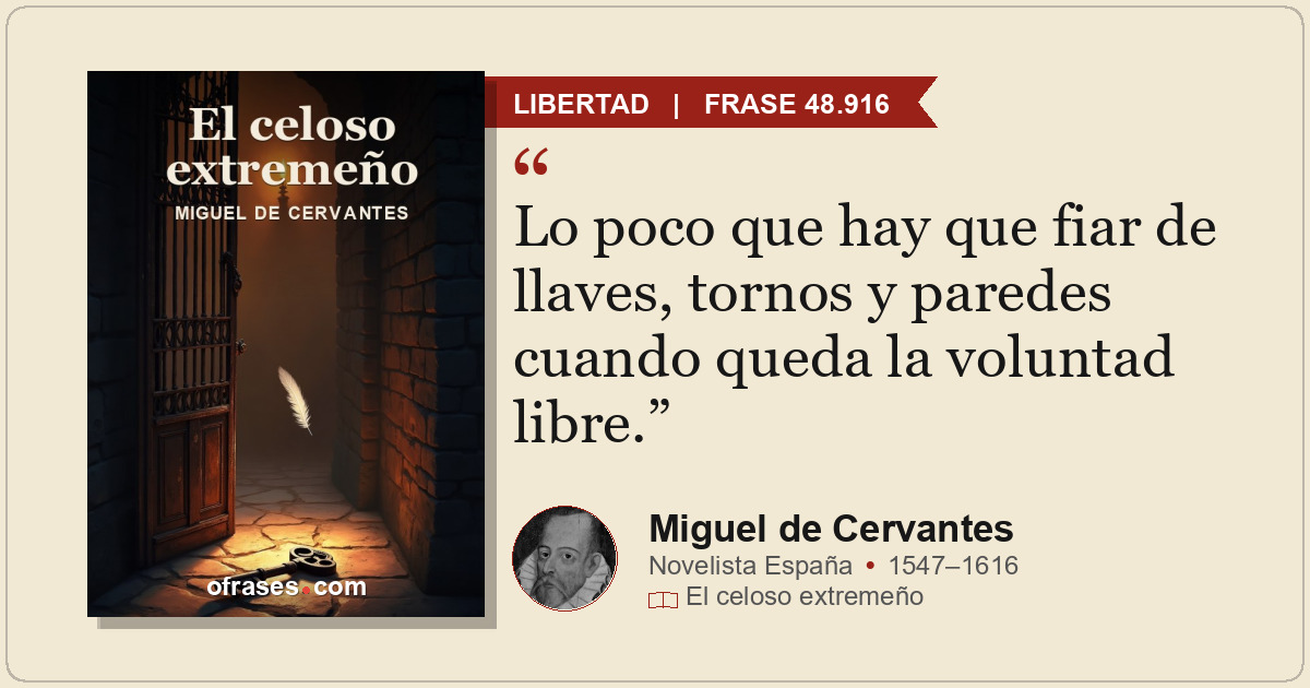 Lo poco que hay que fiar de llaves, tornos y paredes cuando queda la voluntad li...