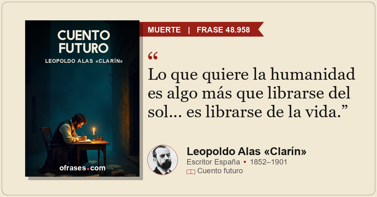 Lo que quiere la humanidad es algo más que librarse del sol... es librarse de la...