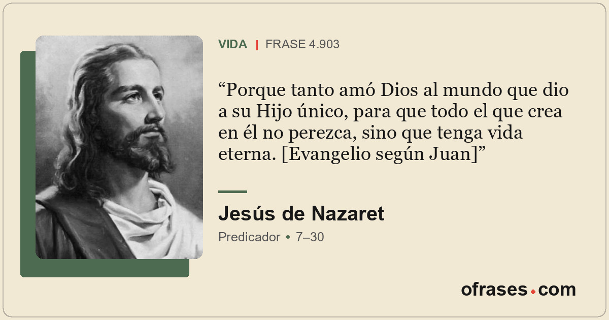 Porque tanto amó Dios al mundo que dio a su Hijo único, para que todo el que cre...