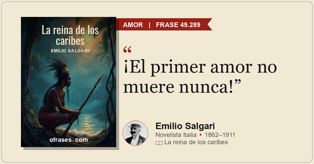 ¡El primer amor no muere nunca!