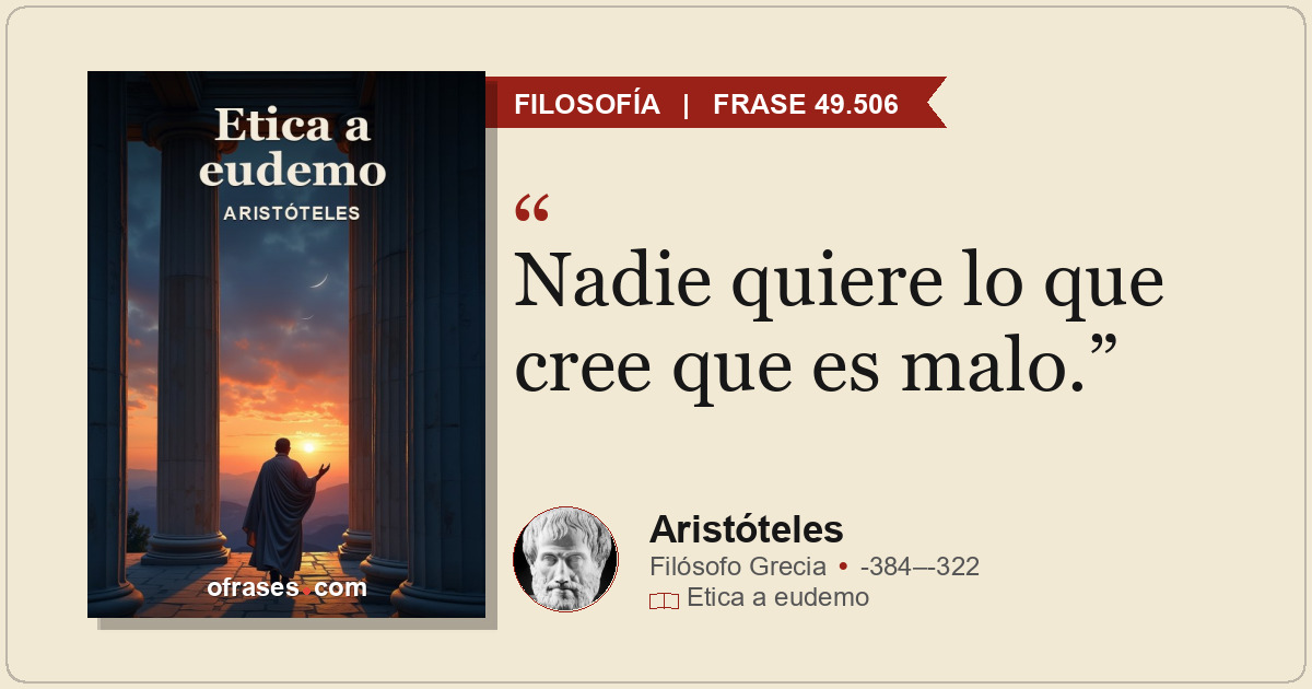 Nadie quiere lo que cree que es malo.