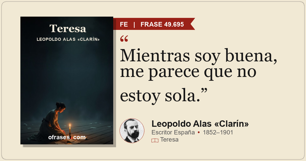 Mientras soy buena, me parece que no estoy sola.