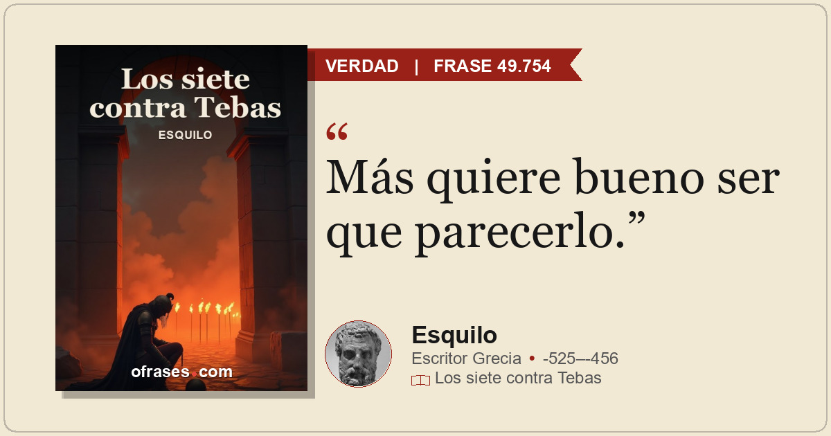Más quiere bueno ser que parecerlo.