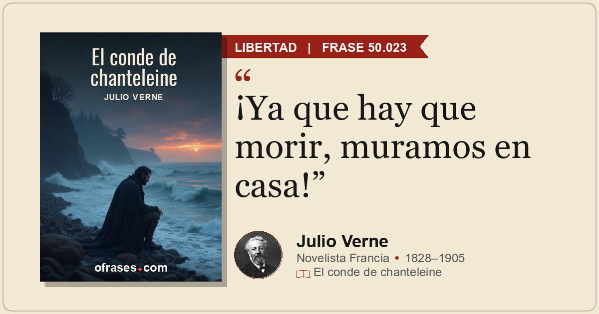 ¡Ya que hay que morir, muramos en casa!