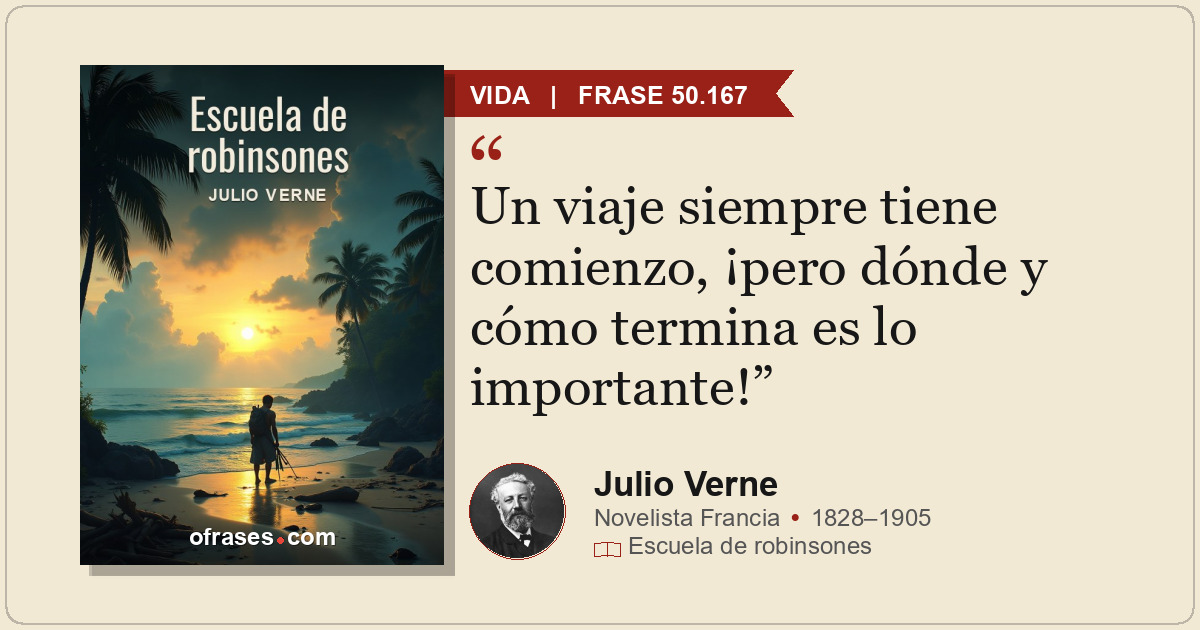 Un viaje siempre tiene comienzo, ¡pero dónde y cómo termina es lo importante!