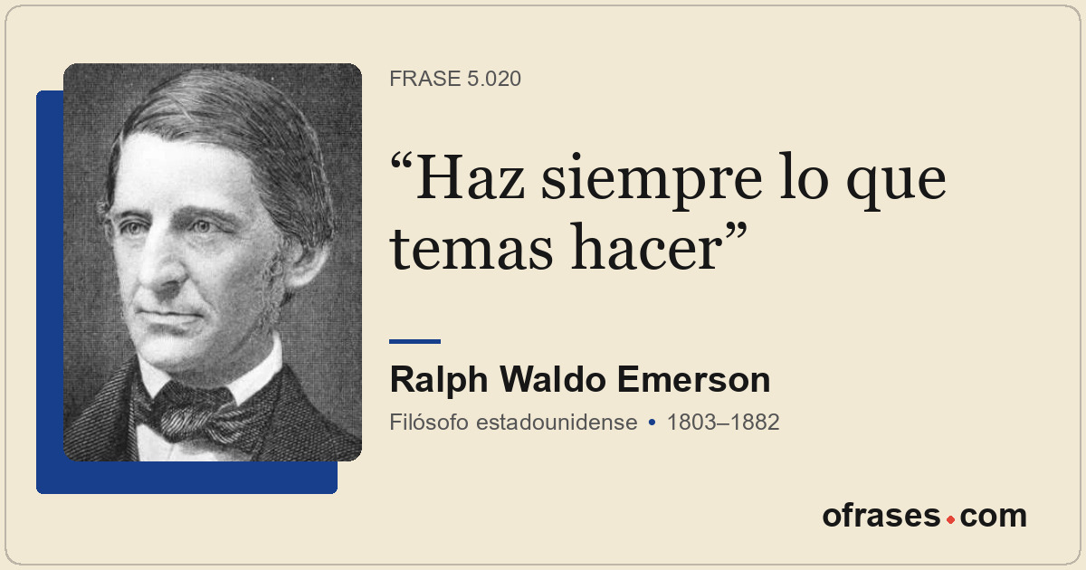 Haz siempre lo que temas hacer