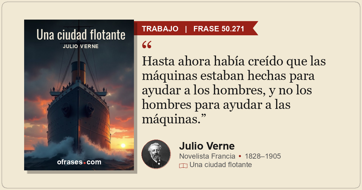 Hasta ahora había creído que las máquinas estaban hechas para ayudar a los hombr...