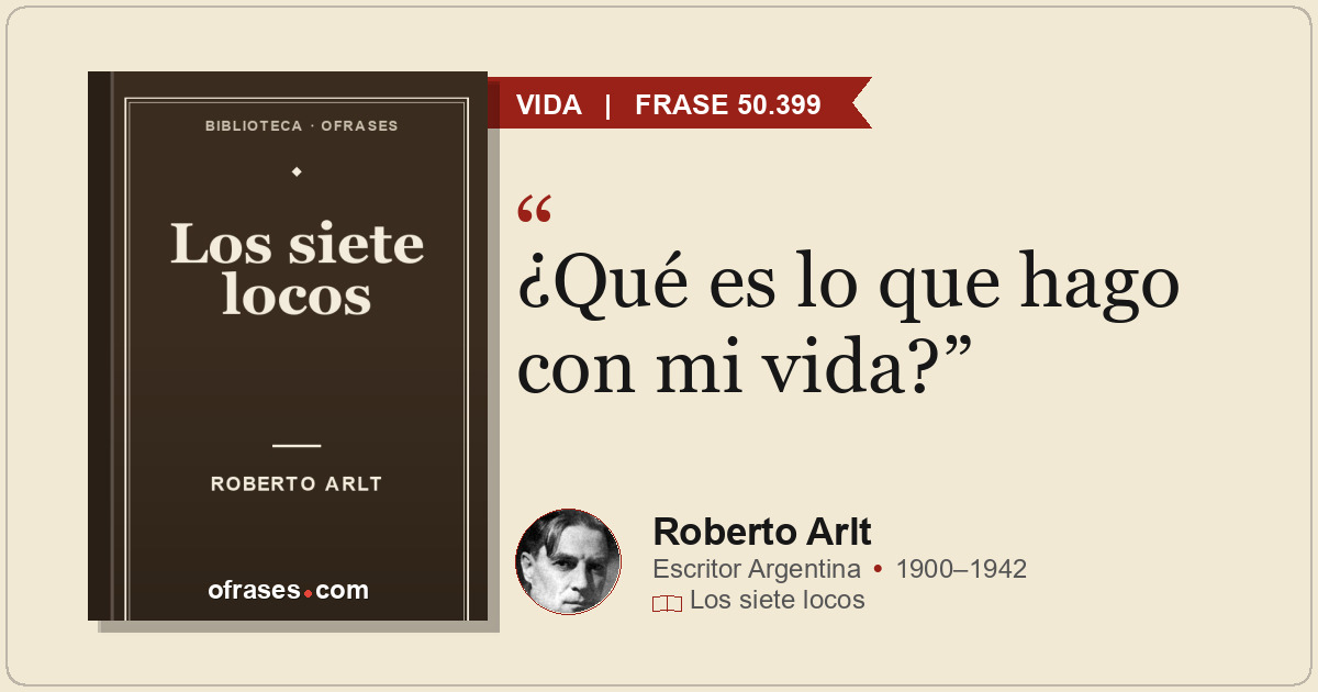 ¿Qué es lo que hago con mi vida?