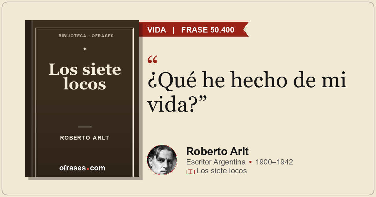 ¿Qué he hecho de mi vida?