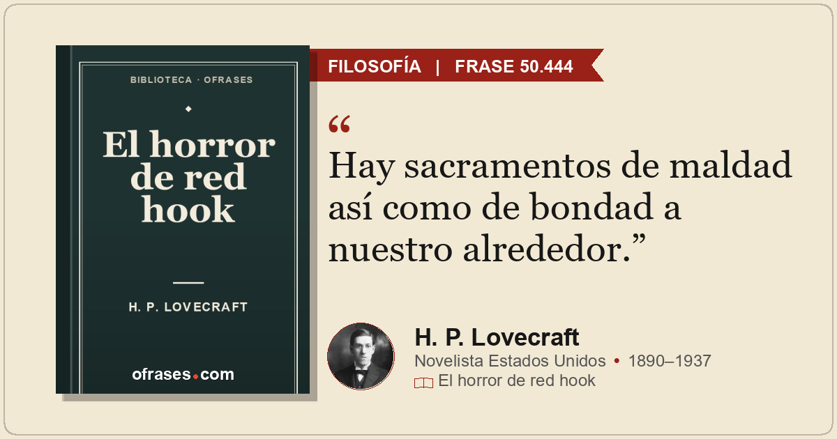 Hay sacramentos de maldad así como de bondad a nuestro alrededor.