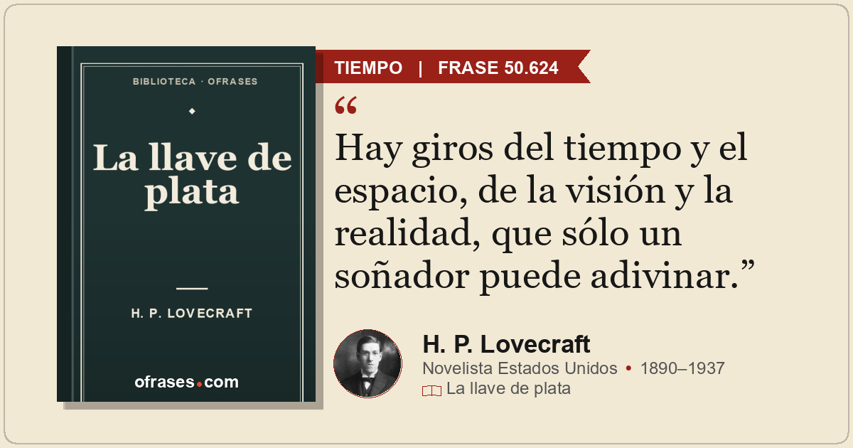 Hay giros del tiempo y el espacio, de la visión y la realidad, que sólo un soñad...