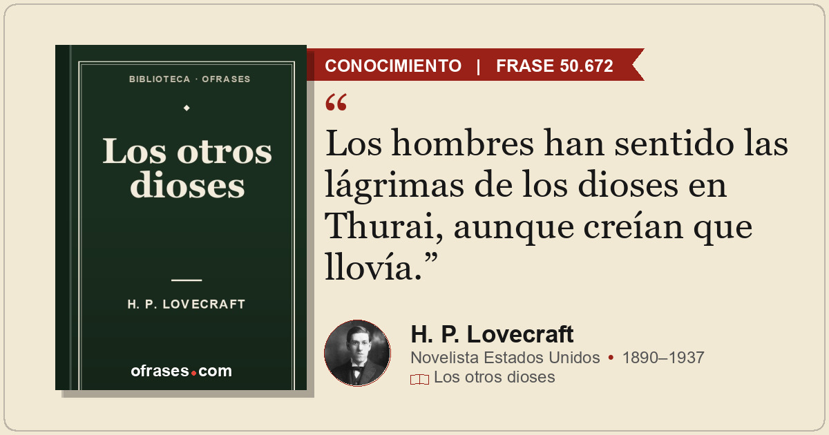 Los hombres han sentido las lágrimas de los dioses en Thurai, aunque creían que...