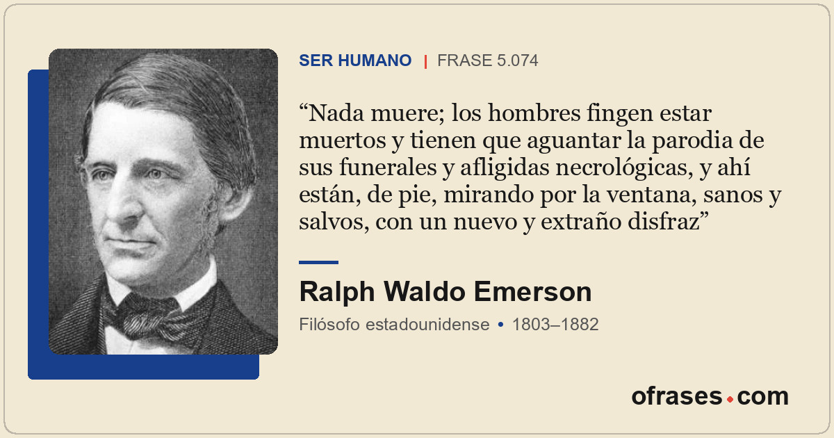 Nada muere; los hombres fingen estar muertos y tienen que aguantar la parodia de...