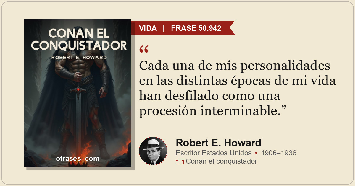 Cada una de mis personalidades en las distintas épocas de mi vida han desfilado...