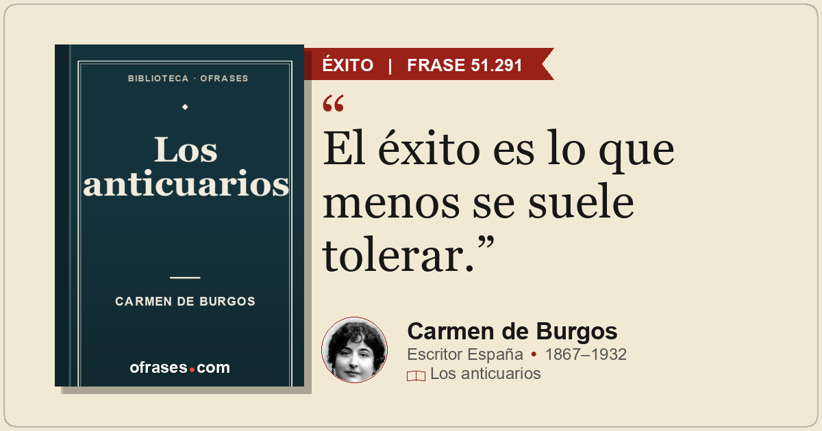 El éxito es lo que menos se suele tolerar.