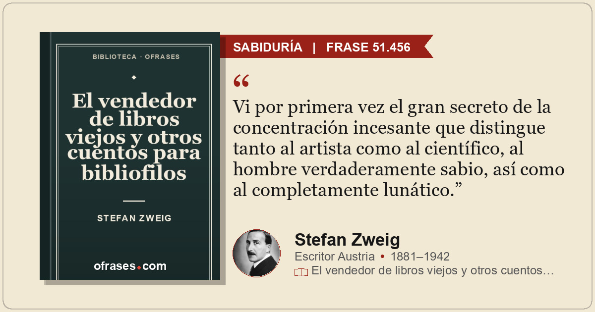 Vi por primera vez el gran secreto de la concentración incesante que distingue t...