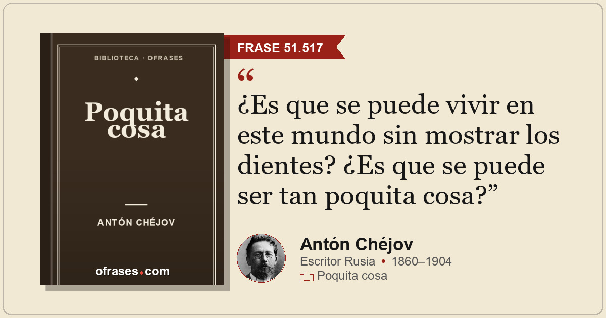 ¿Es que se puede vivir en este mundo sin mostrar los dientes? ¿Es que se puede s...