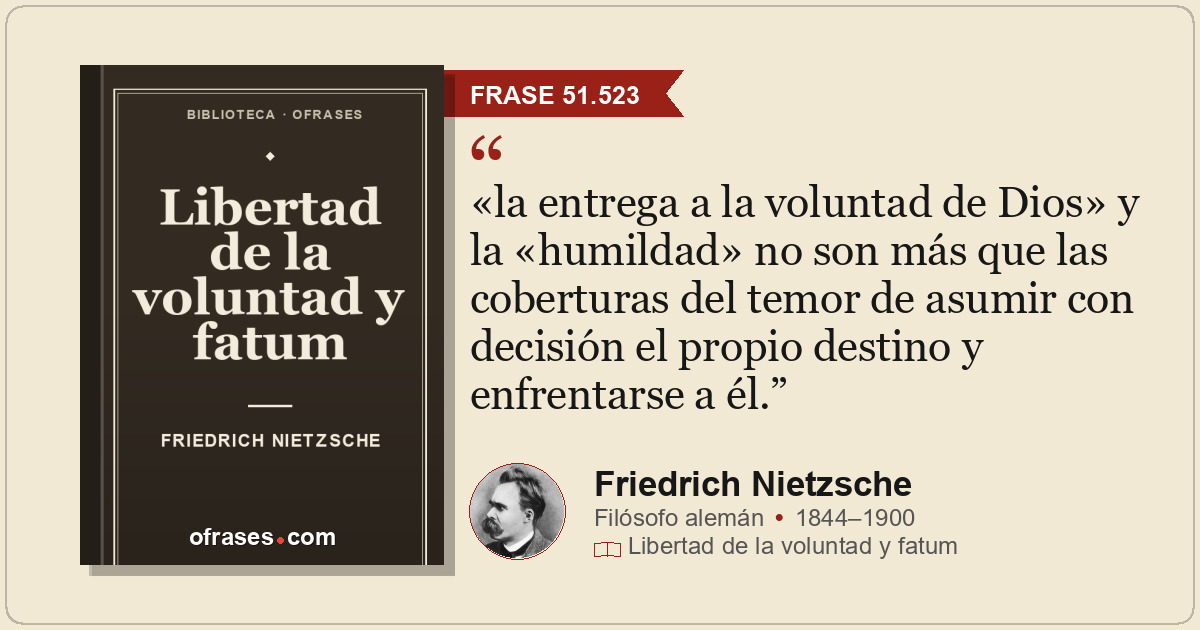 «la entrega a la voluntad de Dios» y la «humildad» no son más que las coberturas...