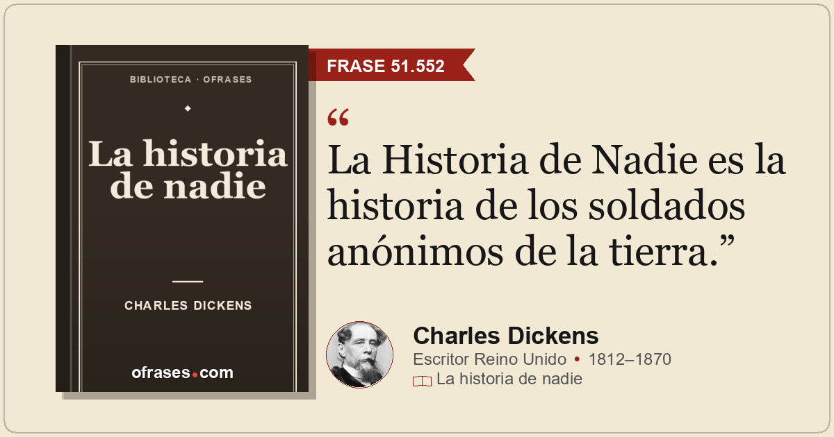 La Historia de Nadie es la historia de los soldados anónimos de la tierra.